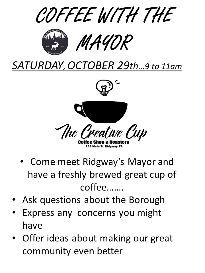 Coffee with the Mayor The Borough of Ridgway, Pennsylvania